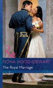 The Royal Marriage (By Royal Command, Book 5) (Mills & Boon Modern)