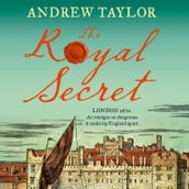 The Royal Secret: The latest new historical crime thriller from the No 1 Sunday Times bestselling author (James Marwood & Cat Lovett, Book 5)