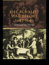 The Royalist War Effort