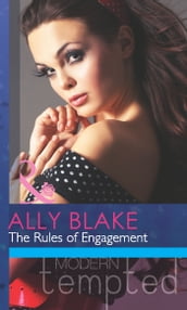 The Rules of Engagement (Mills & Boon Modern Tempted) (It Starts With A Touch..., Book 2)