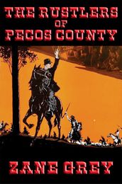 The Rustlers of Pecos County