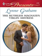 The Ruthless Magnate s Virgin Mistress