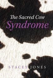 The Sacred Cow Syndrome