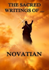 The Sacred Writings of Novatian