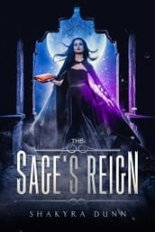 The Sage s Reign