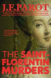 The Saint-Florentin Murders: Nicolas Le Floch Investigation #5