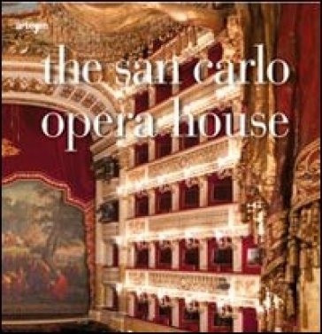 The San Carlo opera house - Laura Valente