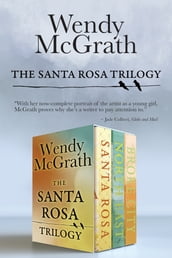 The Santa Rosa Trilogy
