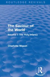 The Saviour of the World (Routledge Revivals)