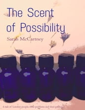 The Scent of Possibility