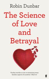 The Science of Love and Betrayal