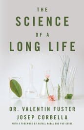 The Science of a Long Life