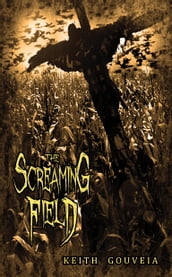 The Screaming Field