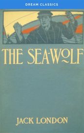 The Sea Wolf (Dream Classics)