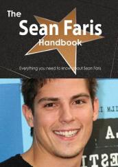 The Sean Faris Handbook - Everything You Need to Know about Sean Faris