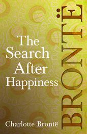 The Search After Happiness