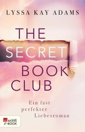 The Secret Book Club Ein fast perfekter Liebesroman