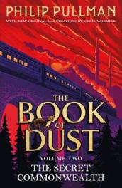 The Secret Commonwealth: The Book of Dust Volume Two