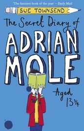 The Secret Diary of Adrian Mole Aged 13