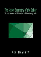 The Secret Geometry of the Dollar