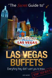 The Secret Guide to Las Vegas Buffets