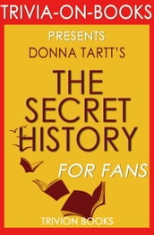 The Secret History by Donna Tartt (Trivia-On-Books)