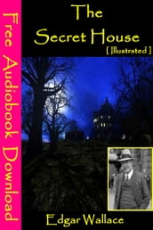 The Secret House [ Illustrated ]