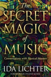 The Secret Magic of Music