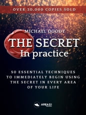 The Secret in practice