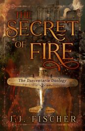 The Secret of Fire