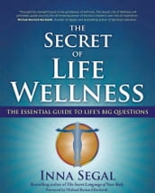 The Secret of Life Wellness