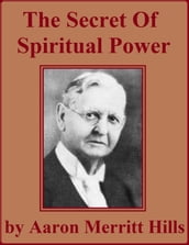 The Secret of Spiritual Power