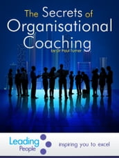 The Secrets of Organisational Coaching