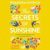 The Secrets of Sunshine: The most charming and uplifting novel you ll read in 2024!