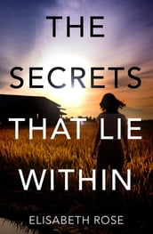 The Secrets that Lie Within (Taylor s Bend, #1)