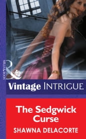 The Sedgwick Curse (Mills & Boon Intrigue) (Eclipse, Book 10)