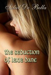 The Seduction of Lexie Dane