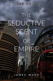 The Seductive Scent of Empire