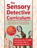 The Sensory Detective Curriculum