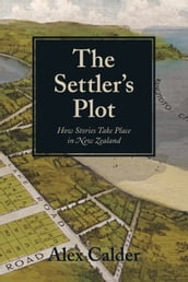 The Settler s Plot