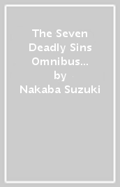 The Seven Deadly Sins Omnibus 13 (Vol. 37-39)