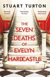 The Seven Deaths of Evelyn Hardcastle