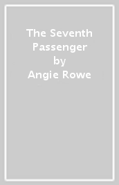 The Seventh Passenger