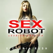 The Sex Robot