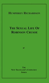 The Sexual Life of Robinson Crusoe