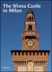 The Sforza castle in Milan