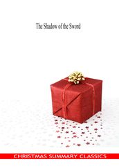 The Shadow of the Sword [Christmas Summary Classics]