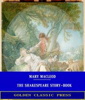The Shakespeare Story-Book