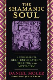 The Shamanic Soul