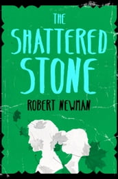 The Shattered Stone